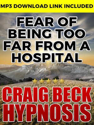 cover image of Fear of Being Too Far From a Hospital